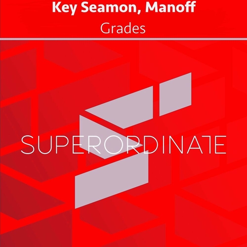 Key Seamon & Manoff - Grades [SUPER541]